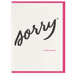 Sorry Card | Sorry Drunk