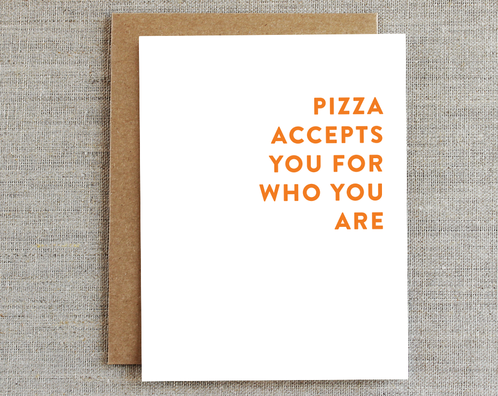 Friendship Card | Pizza Accepts You